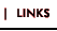Links